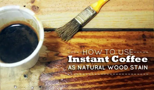 How To Stain Wood With Coffee