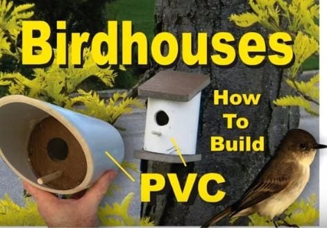 Super Easy Pvc Birdhouse